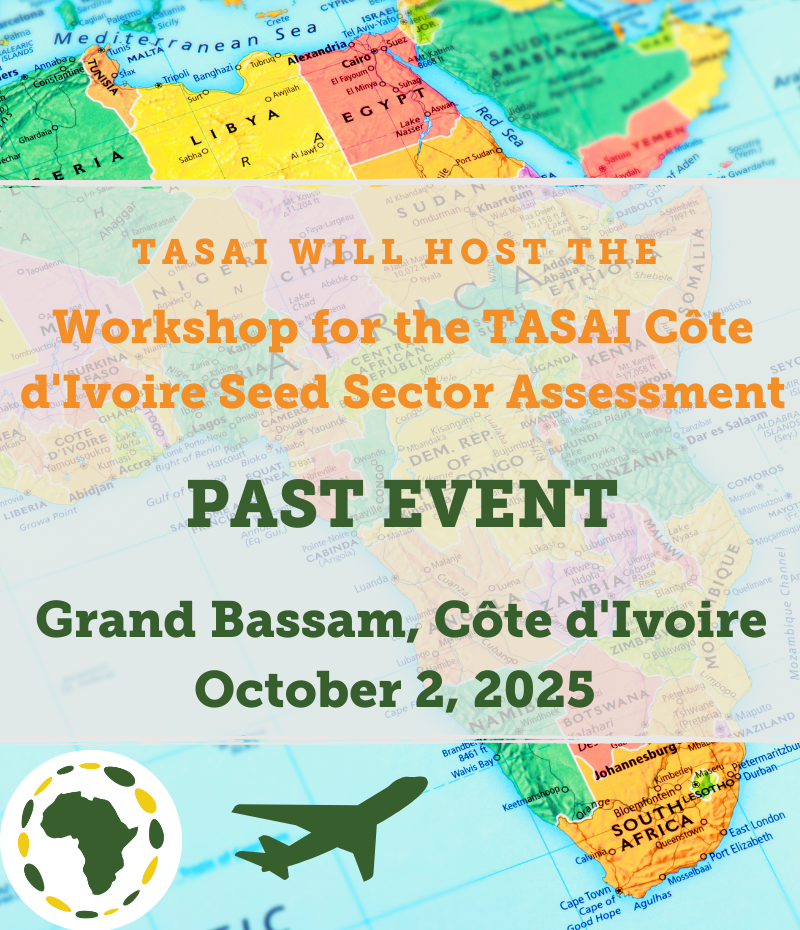 Dissemination Workshop for the TASAI Côte d’Ivoire Seed Sector Assessment